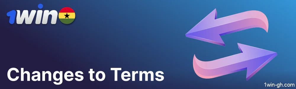 1win rules regarding changes to the terms and conditions
